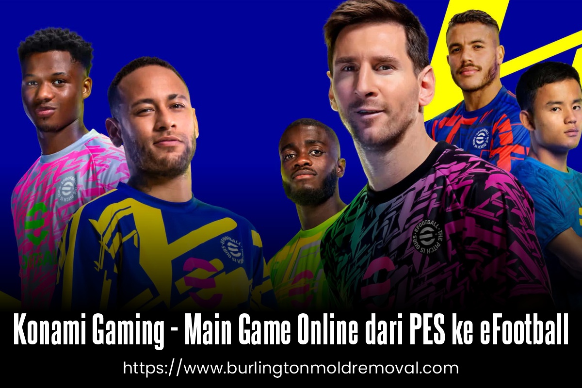 Konami Gaming – Main Game Online dari PES ke eFootball
